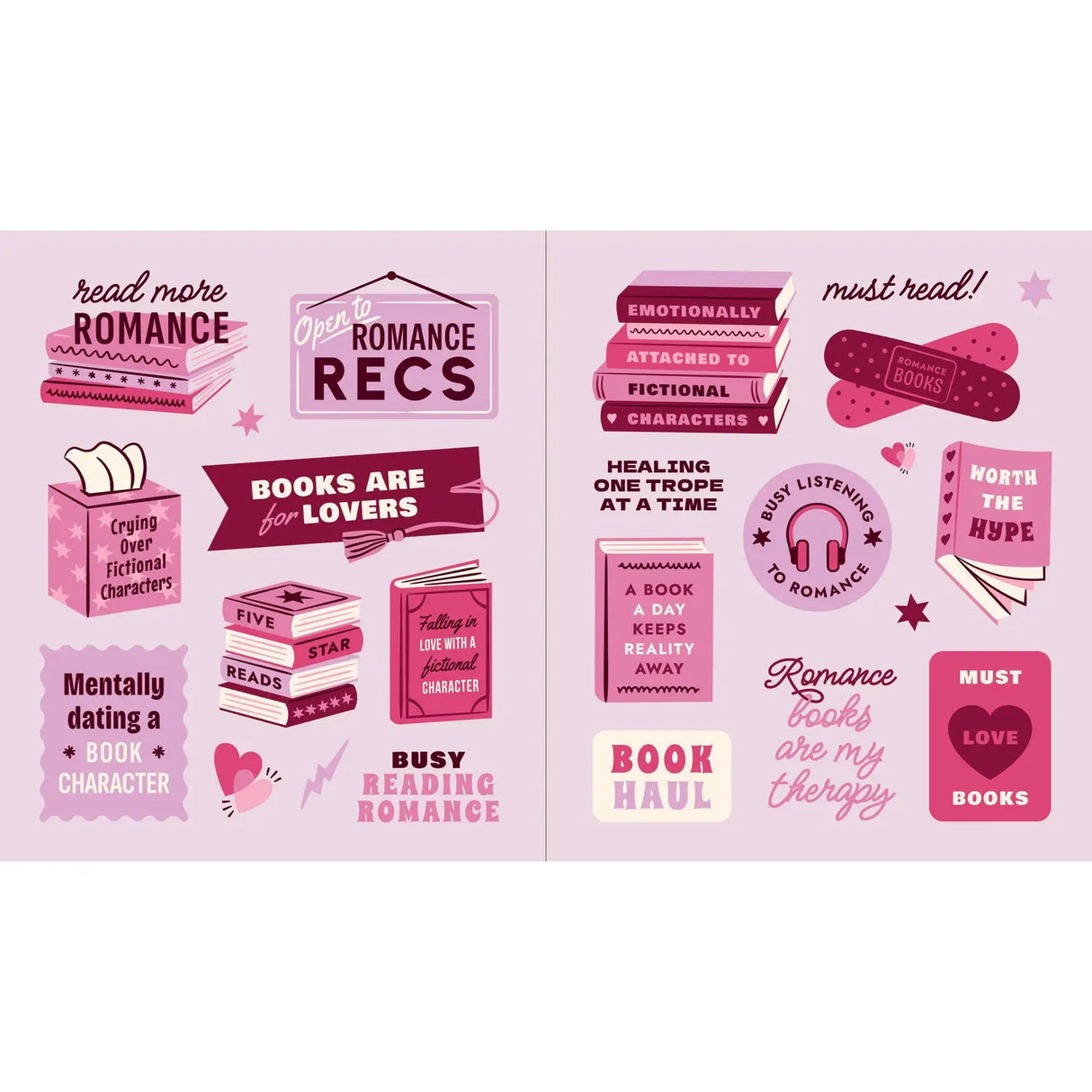 This is THE gift for the millions of romance readers who can't get enough of their favorite genre! There is so much to celebrate about romance books: the tropes, the characters, the language, the authors, the fanbase, the camaraderie . . .
Featuring hundreds of fun and colorful stickers, this gorgeous sticker book has it all: illustrated romance bookstores, phrases like "and then they kissed," "happily ever after," and "crying over fictional characters," subgenres, and more. It's the perfect self-purchase