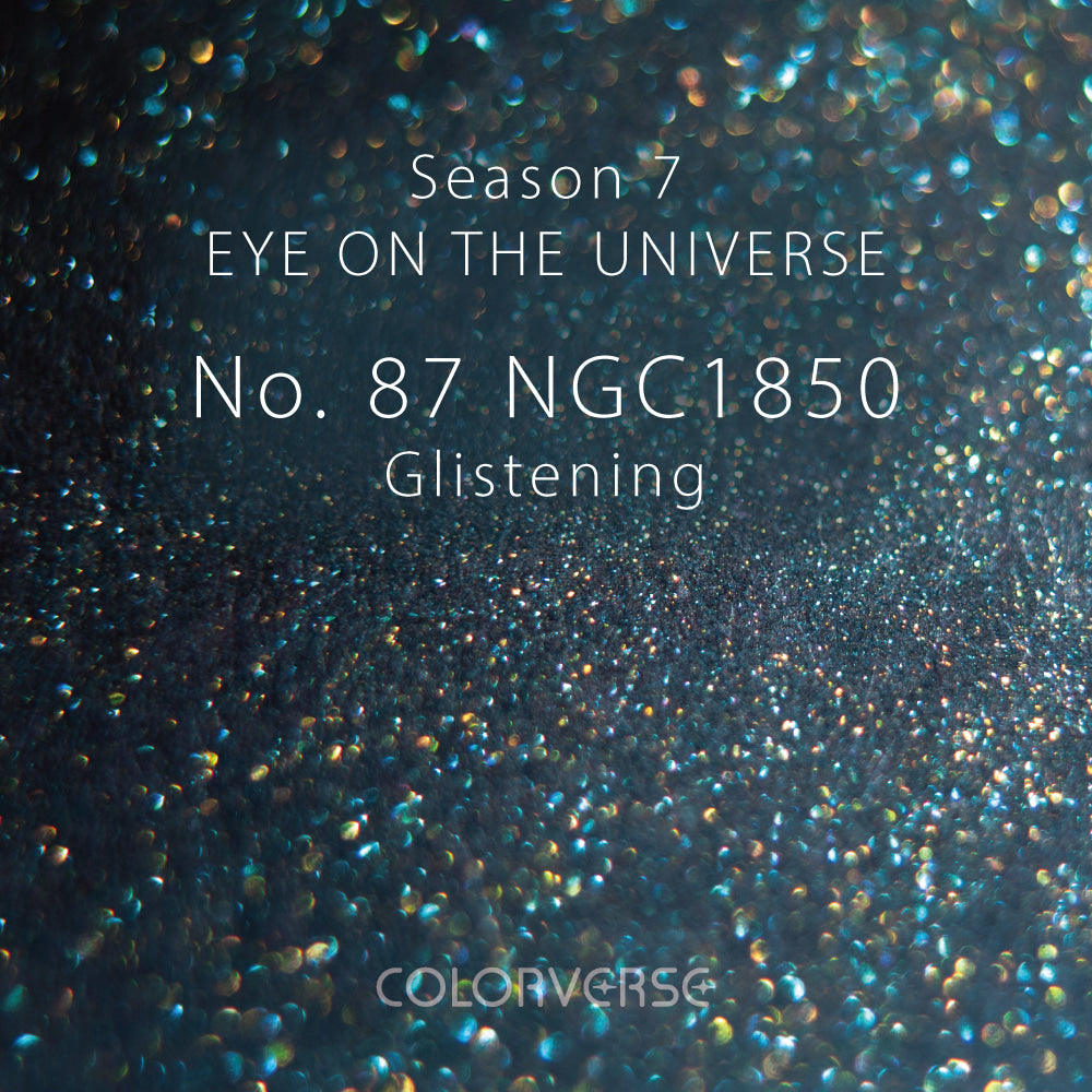 Colorverse Ink Season 7 - eXtreme Deep Field & NGC 1850 - Eye on the Universe