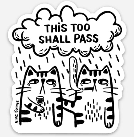 This Too Shall Pass Vinyl Sticker by ShangDaili
Only a true cat person would understand exactly how to capture a cats complex personality in a single image. ShangDaili is the perfect artist to represent all cat lovers with their wonderful art!