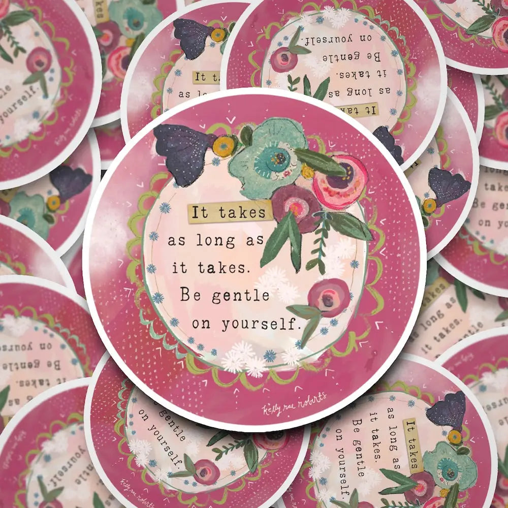 Be Gentle On Yourself Vinyl Sticker