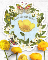 Allow the Unfolding Vinyl Sticker