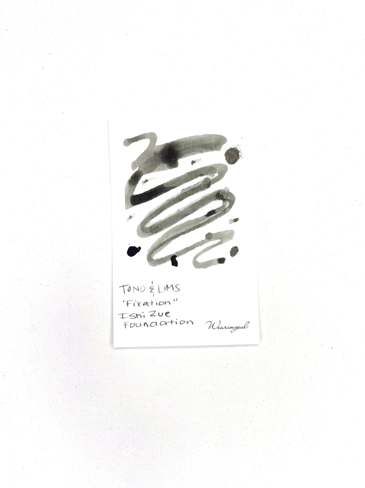 TONO & LIMS Ink - Fixation - 礎 (Foundation)