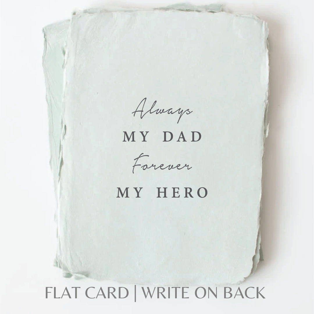 Siempre mi papá. Por siempre mi héroe. | Tarjeta del Día del Padre