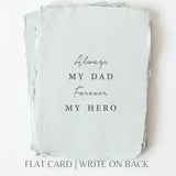 Siempre mi papá. Por siempre mi héroe. | Tarjeta del Día del Padre