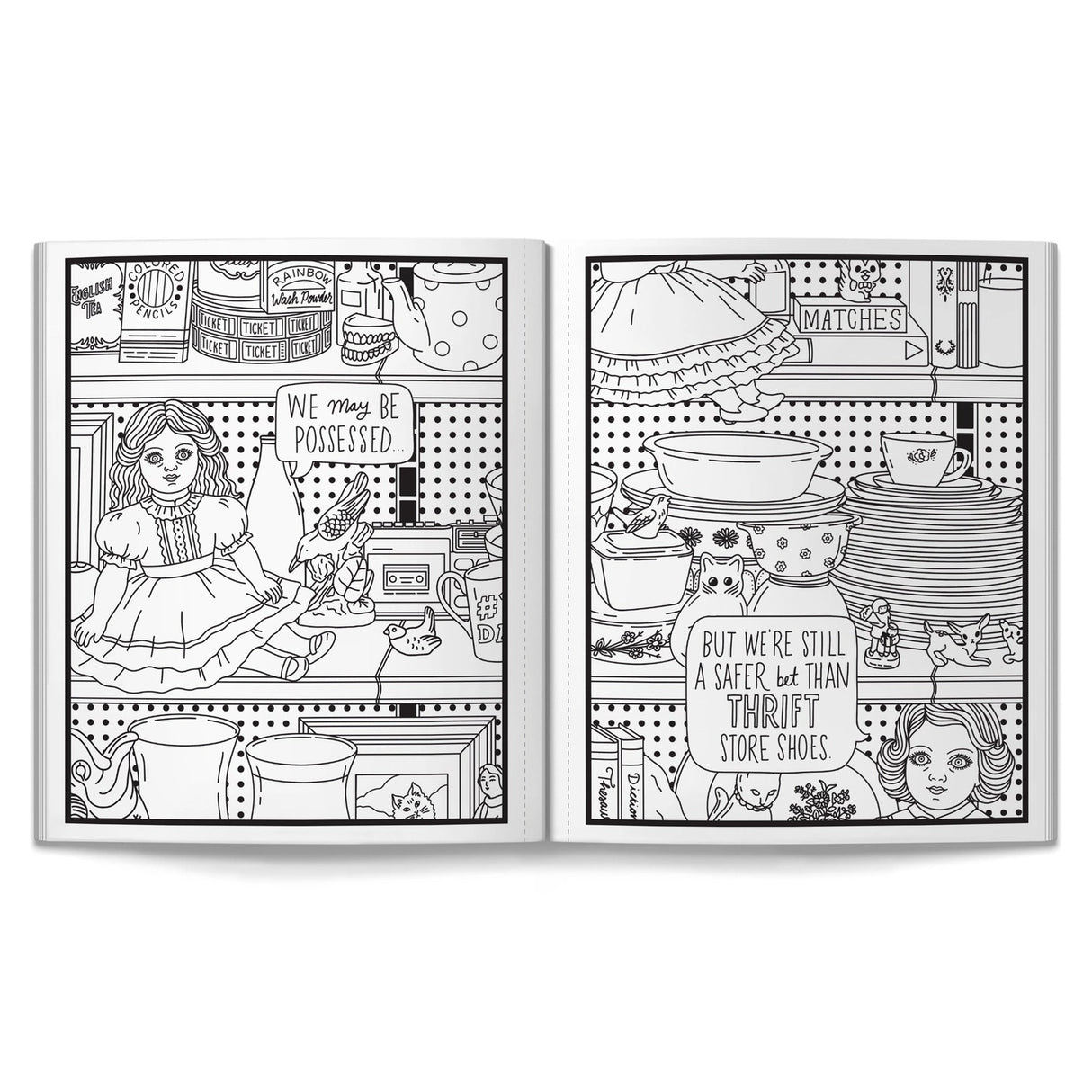 Eighty pages of haunted dolls staring back at you while you color them in. Ideal for people who find regular coloring books a little too cheerful. Each illustration is detailed enough to keep you busy, unsettling enough to explain your taste in décor. Good for beginners, great for people who already own too much gothic art. Makes an excellent gift for someone you understand completely.