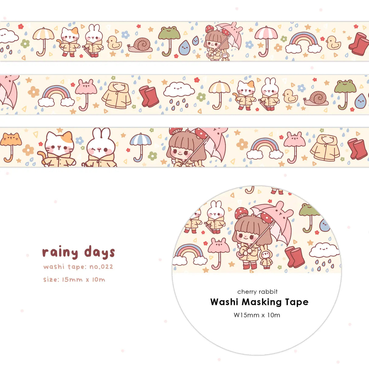 Cherry Rabbit Rainy Days Washi Tape

Decorate your planner / diary with this cute little washi tape ♡


Roll size: 15mm x 10m
Material: Washi
Includes 1 roll of washi