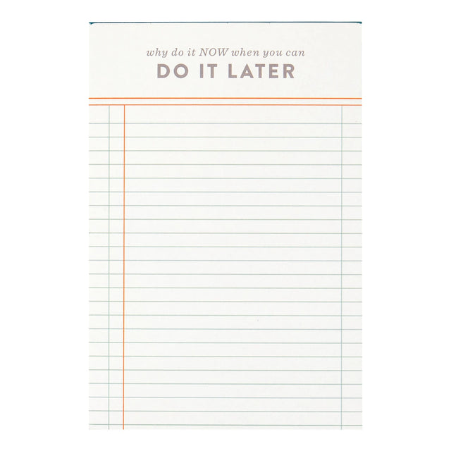 Procrastinators, rejoice—the Do It Later Notepad is here to validate your vibe. This 4x6” memo pad features 120 ledger-style sheets with playful blue gilded edges and a cheeky header that reads, “Why do it now when you can do it later.” Compact and colorful, it’s perfect for jotting down tasks, reminders, or notes you’ll definitely get to… eventually. Whether you’re managing a mile-long to-do list or just need a stylish place to doodle, this notepad adds a pop of personality to your desk. Makes a fun gift f