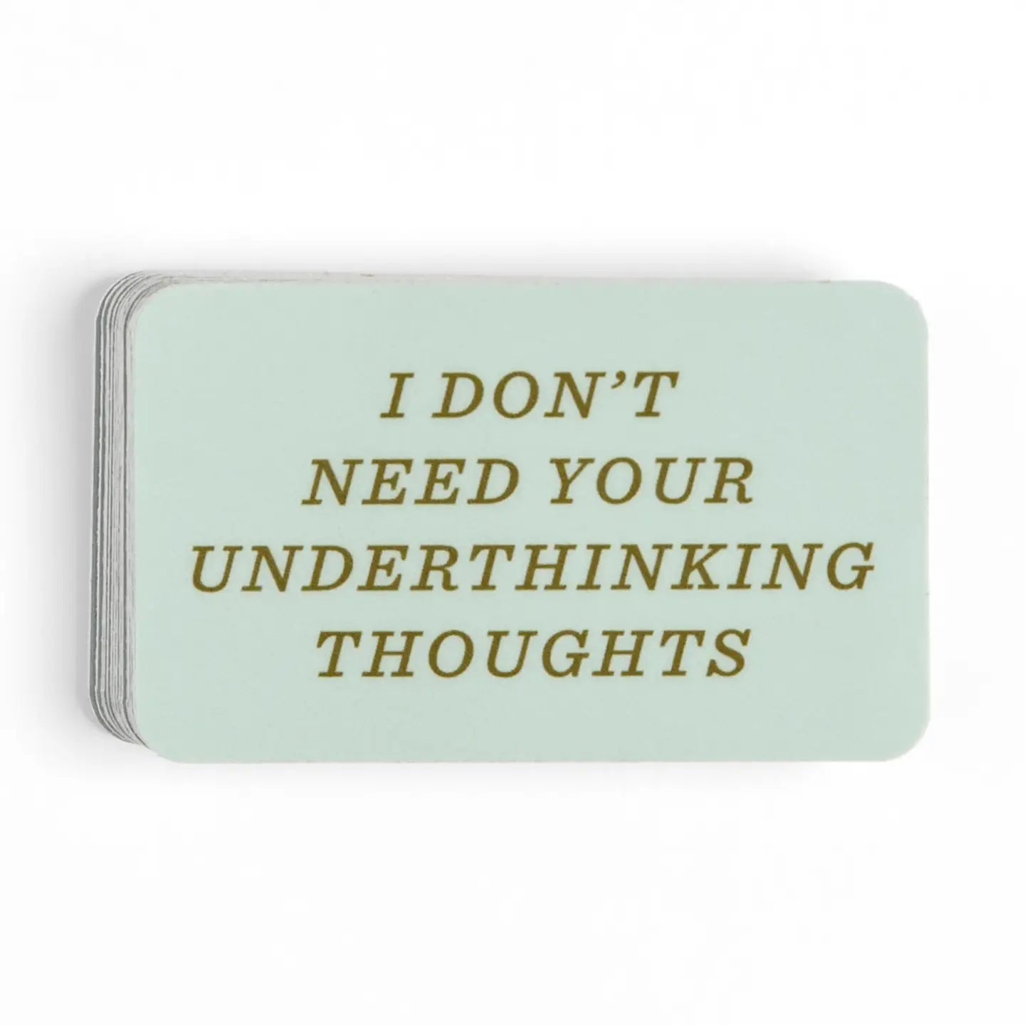 The I Don’t Need Your Underthinking Thoughts Decal Sticker delivers sharp humor with a clean, modern design. Made from durable vinyl, this waterproof sticker is perfect for decorating laptops, water bottles, Kindles, notebooks, planners, phone cases, and more. The bold typography makes it a standout accessory for anyone who proudly overthinks. Easy to apply and long-lasting, it adds personality to your everyday essentials. A fun and relatable gift for coworkers, students, book lovers, and anyone fluent in s
