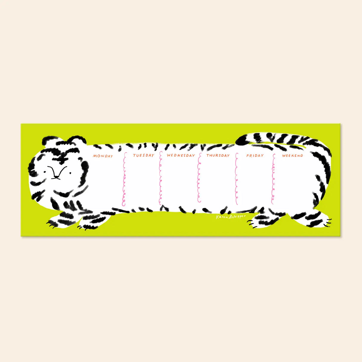 Karen Schipper Weekly Desk Planner - Tilda Tiger

Add bold, playful energy to weekly planning with the Tilda Tiger Desk Planner, an illustrated weekly planner pad featuring a striking tiger design with each section labeled for the days of the week. The long horizontal format makes it both eye-catching on a desk and practical for mapping out tasks, appointments, and weekly reminders.

It comes with 52 undated sheets, enough to last you the year.
Professionally printed full color
Size: 11.75 x 4.25 inches
52 