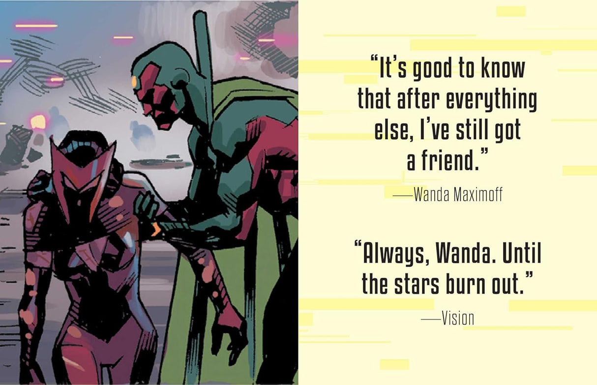 The journey of Scarlet Witch and the Vision is one of the most beloved stories in the Marvel Universe. Now, you can hold this incredible love story in the palm of your hand, with this tiny book that collects art and quotes from over four decades of Marvel comics. The perfect gift for any Marvel fan, this tiny book is a fun celebration of the most universe-shattering couple in the Marvel Universe! 

AN EPIC SAGA IN THE PALM OF YOUR HAND:  Depicting the decades-spanning story of Wanda and Vision, this 1.34" x