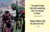 The journey of Scarlet Witch and the Vision is one of the most beloved stories in the Marvel Universe. Now, you can hold this incredible love story in the palm of your hand, with this tiny book that collects art and quotes from over four decades of Marvel comics. The perfect gift for any Marvel fan, this tiny book is a fun celebration of the most universe-shattering couple in the Marvel Universe! 

AN EPIC SAGA IN THE PALM OF YOUR HAND:  Depicting the decades-spanning story of Wanda and Vision, this 1.34" x
