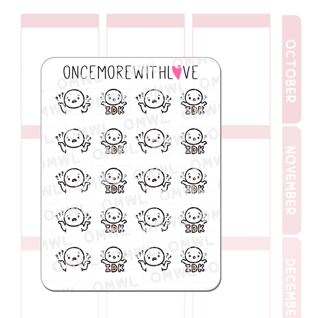 Once More With Love - M1497 IDK Sticker Sheet

IDK. I really don't.