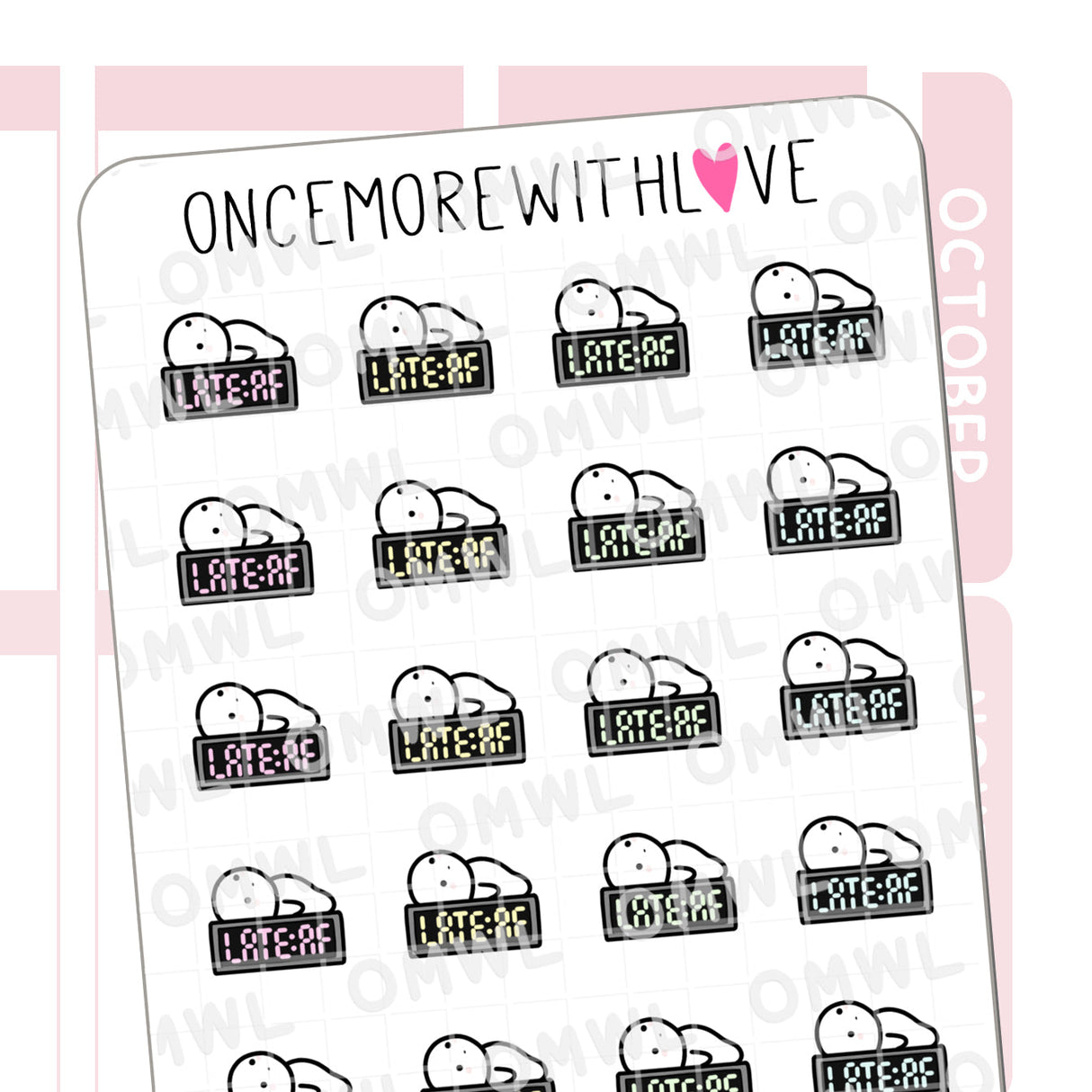 Once More With Love M1040 Late AF Sticker