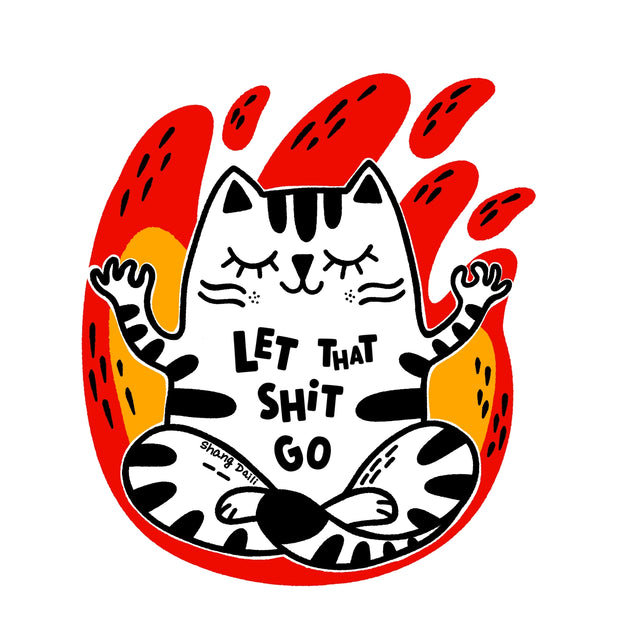 Let That Sh*t Go Vinyl Sticker by ShangDaili

Only a true cat person would understand exactly how to capture a cats complex personality in a single image. ShangDaili is the perfect artist to represent all cat lovers with their wonderful art!