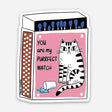 You Are My Perfect Match Vinyl Sticker by ShangDaili

Only a true cat person would understand exactly how to capture a cats complex personality in a single image. ShangDaili is the perfect artist to represent all cat lovers with their wonderful art!