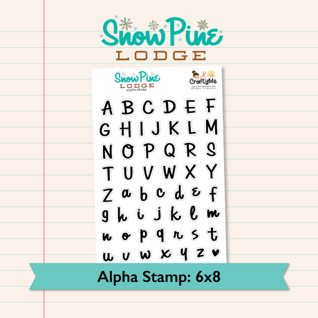 Snow Pine Lodge Alphabet 6X8 Clear Stamp Set