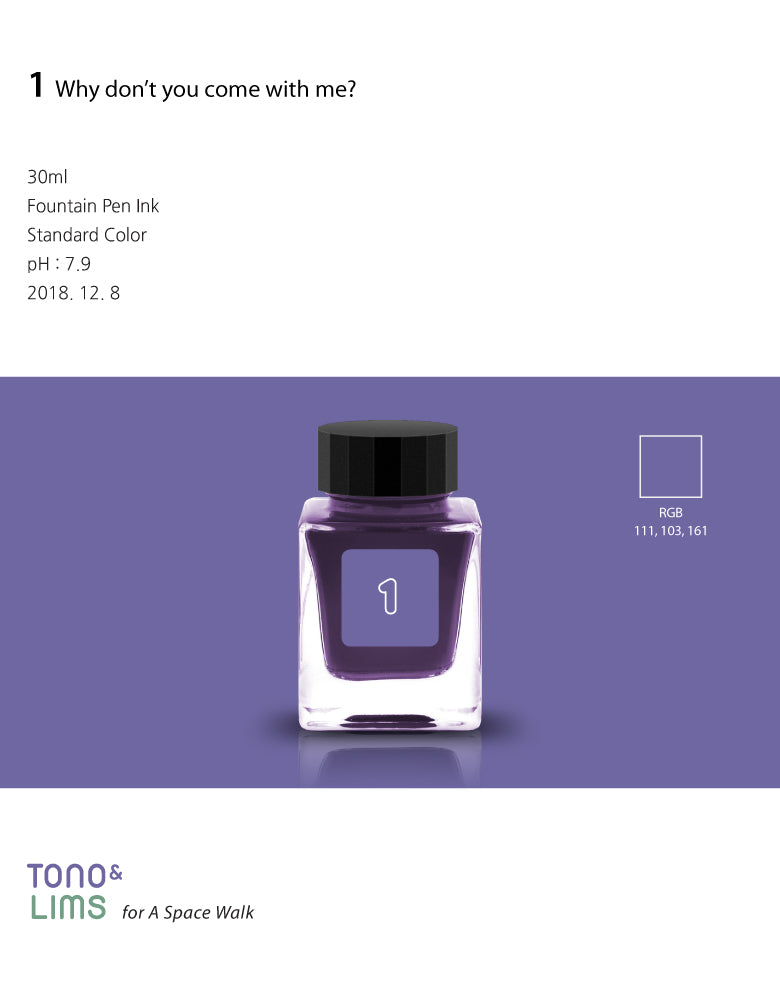 TONO & LIMS Ink - Standard - No. 1 Why don't you come with me?