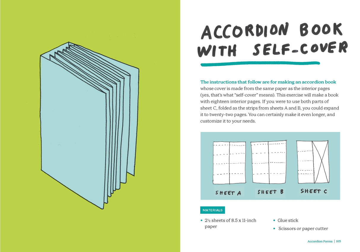 Learn to create zines and books with this approachable guide featuring illustrated, step-by-step lessons on making many different book formats. The possibilities are endless!

Channel your passions into zines, create your own notebooks and calendars, and try your hand at impressive pop-up and accordion books. This illustrated guide will empower you to share your ideas with the world in personalized, handcrafted packages. Whether you want to create a poetry chapbook, an illustrated ode to the people on your 