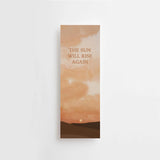 Anna Cosma Bookmark - The Sun Will Rise Again