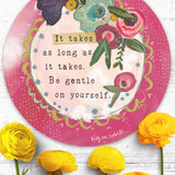 Be Gentle On Yourself Vinyl Sticker