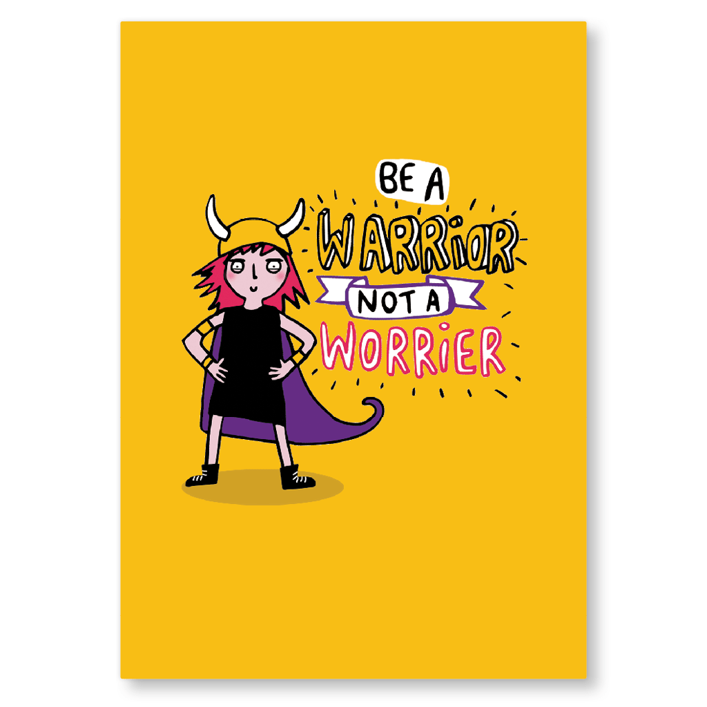 Be a Warrior, not a Worrier - Postcard