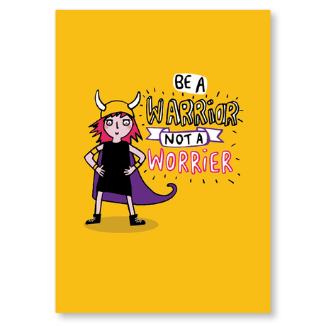Be a Warrior, not a Worrier - Postcard